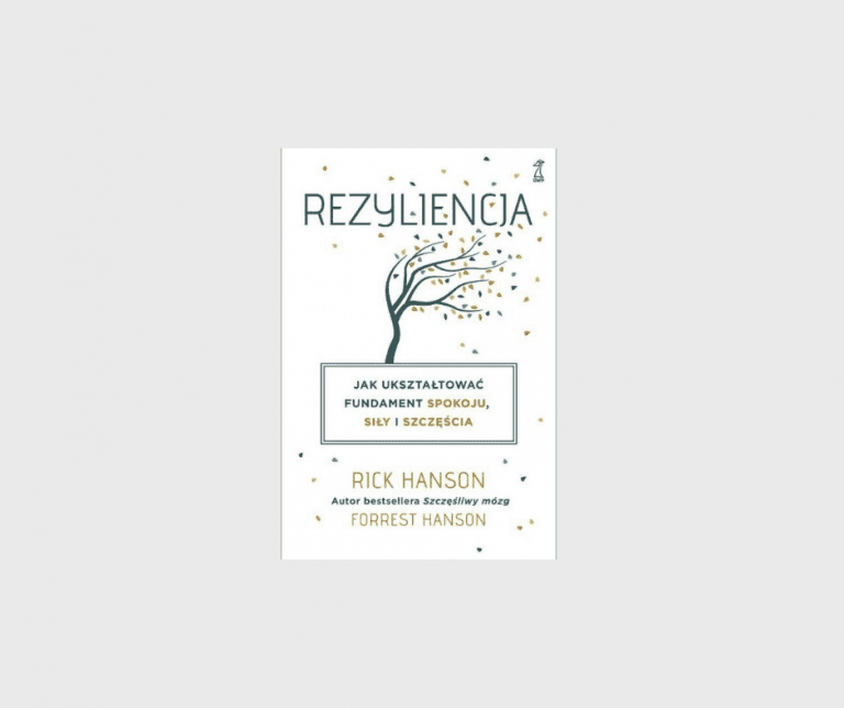 Rezyliencja. Jak ukształtować