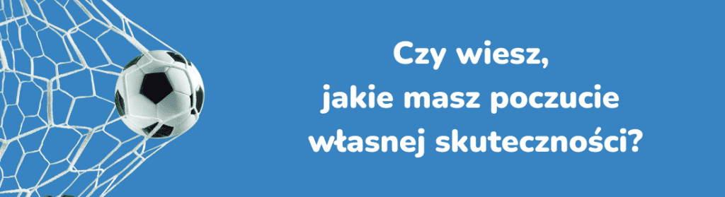 Poczucie własnej skuteczności bezpłatny test