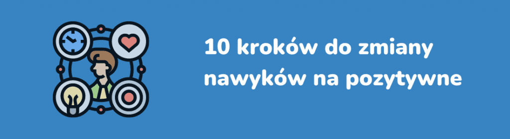 Jak zmienić nawyki