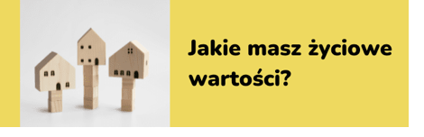 Znajdź sens życia - odkryj swoje wartości 2