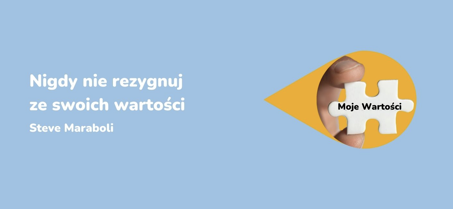 Znajdź sens życia - odkryj swoje wartości 1